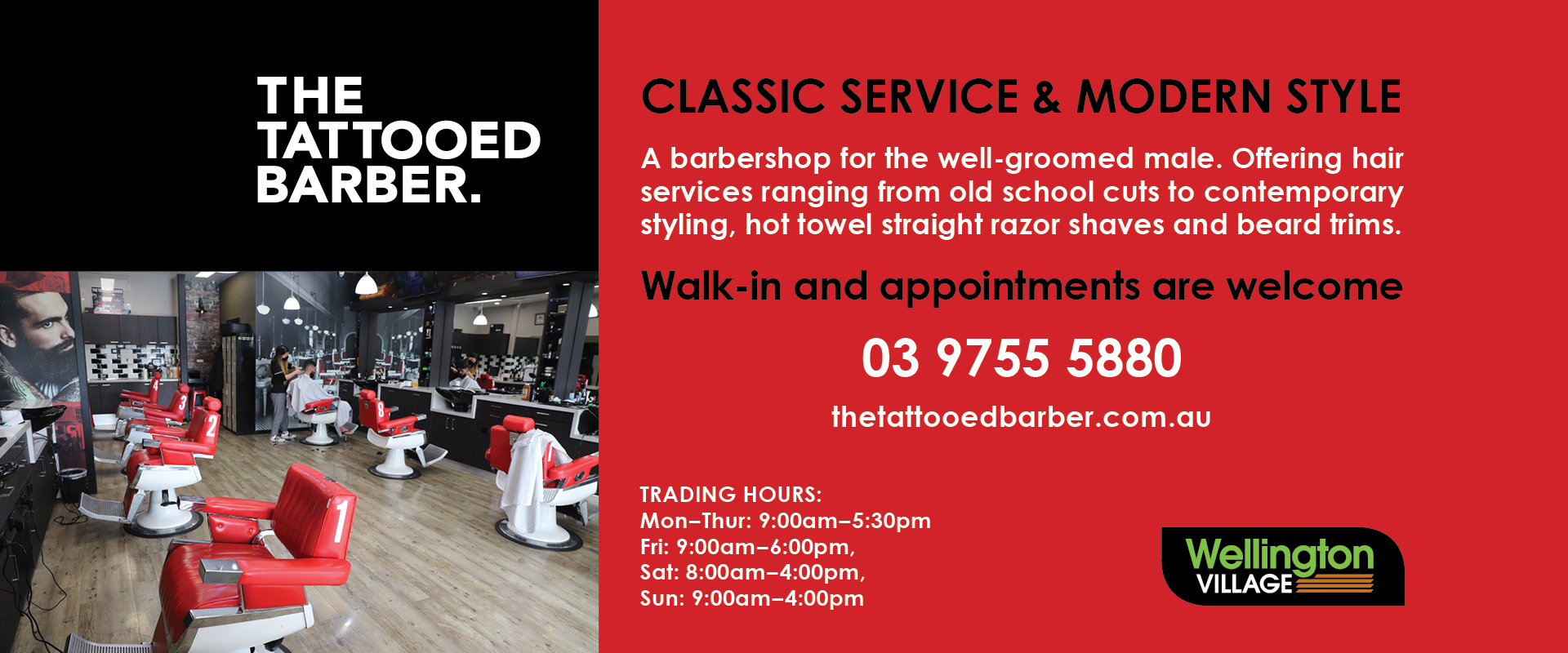 ad for The Tattooed Barber at Wellington Village 03 9755 5880