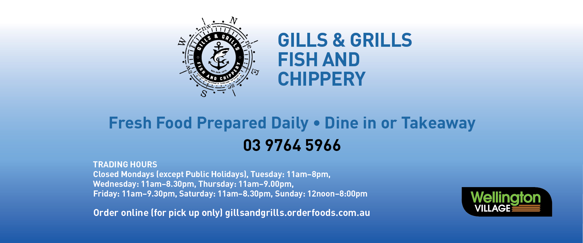 ad for Gills and Grills Fish and Chippery at Wellington Village