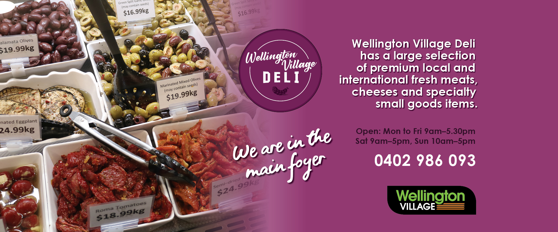 ad for Wellington Village Deli. Telephone 0402986093