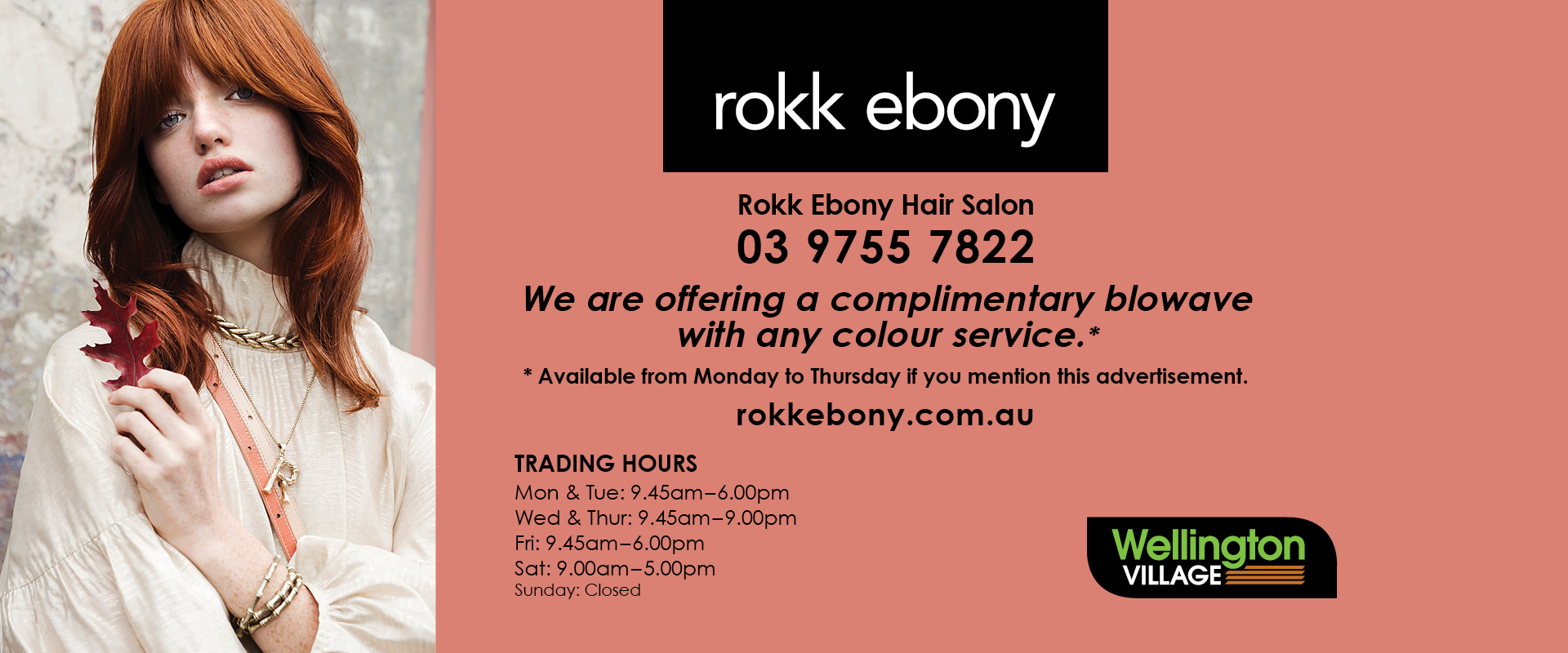 Ad for Rokk Ebony Hair Salon ph: 03 9755 7822