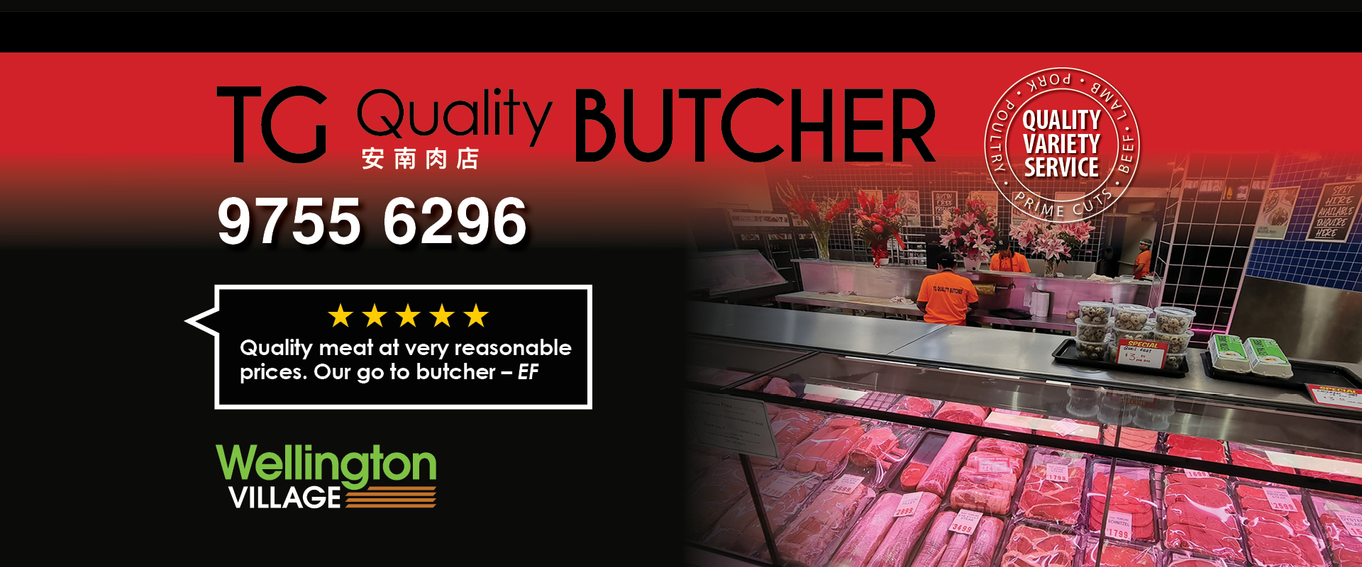 ad for TG Quality Butcher at Wellington Village tel 03 9755 6296