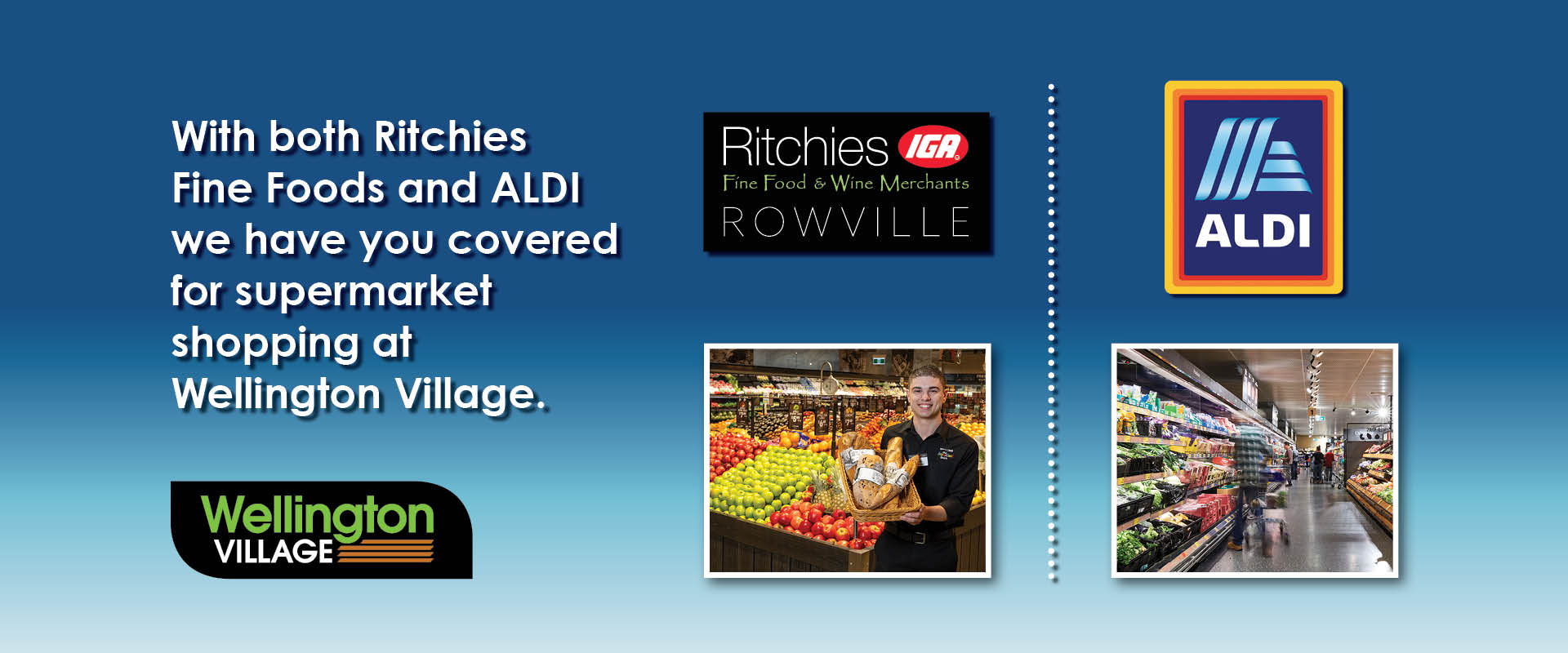 Ad for ALdi and Ritchies IGA at Wellington Village in Rowville