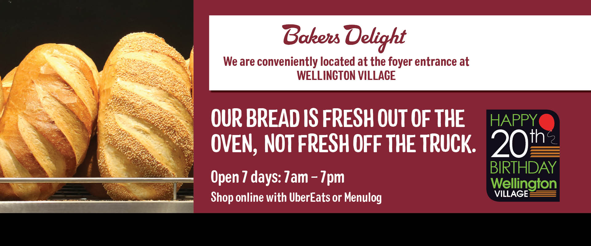 ad for Bakers Delight at Wellington Village Shopping Centre Rowville