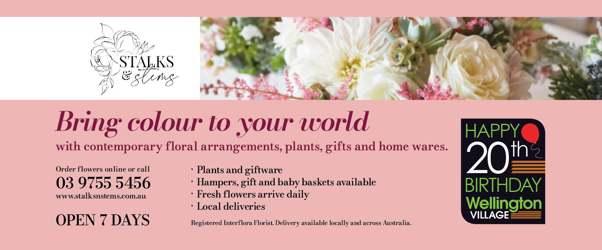 Ad for Stalks and Stems Florist at Wellington Village Rowville tel: 03 9755 5456