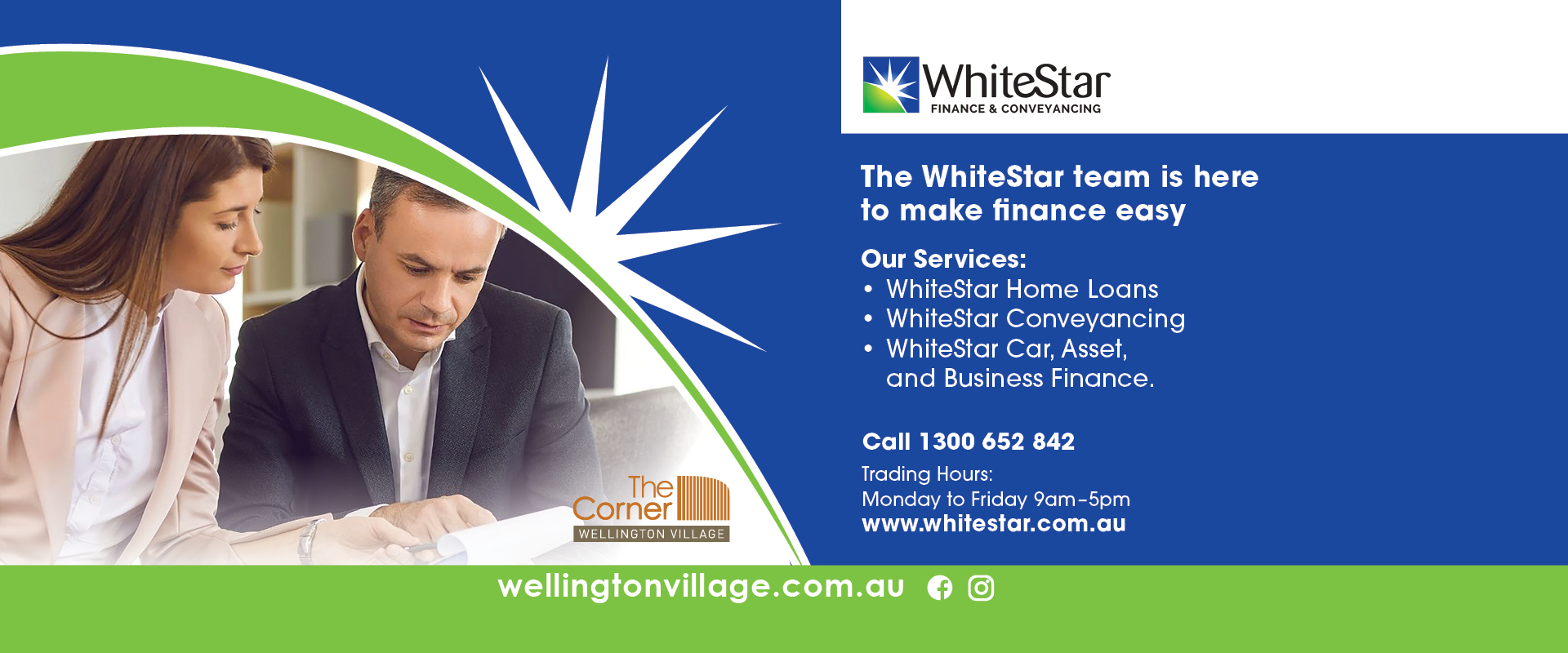 Ad for WhiteStar Finance and Conveyancing at The Corner, wellington Village Rowville tel 1300652842