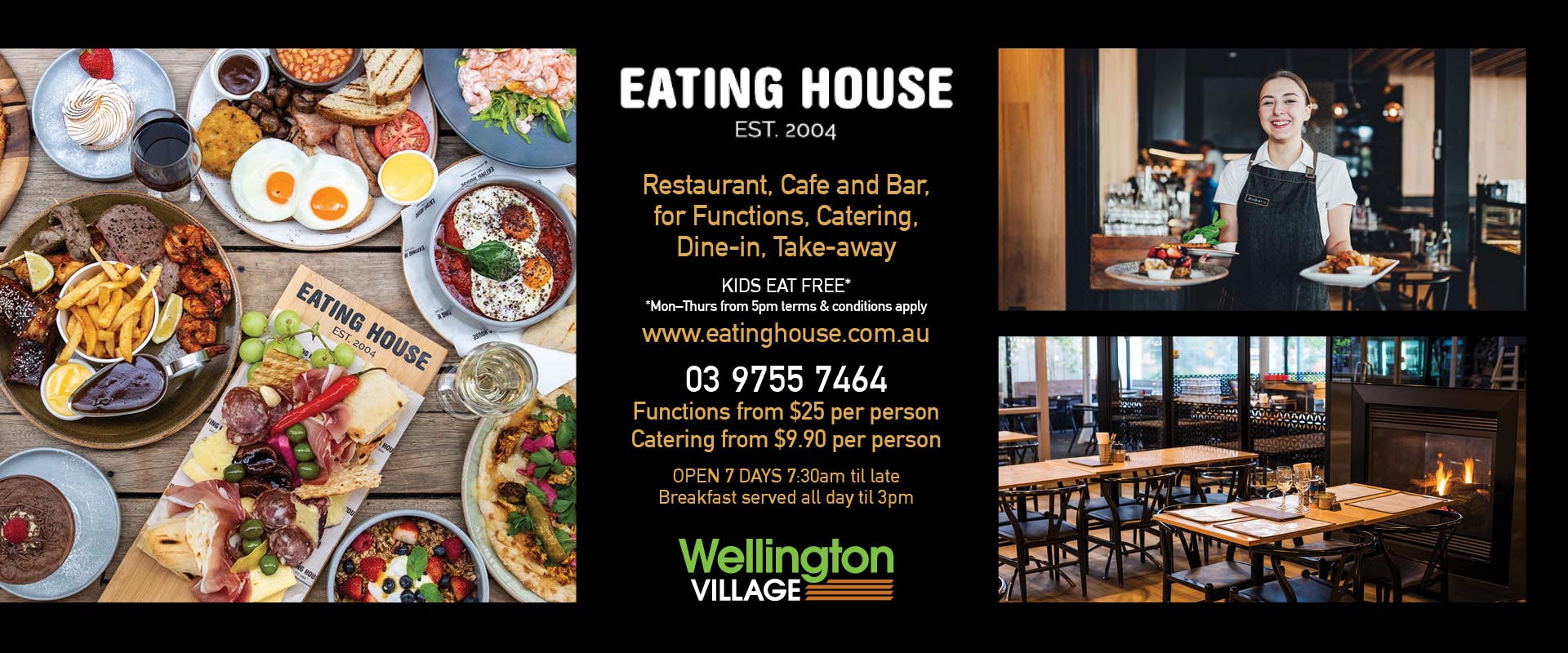 ad for Eating House restaurant at Wellington Village shopping centre tel 9755 7464