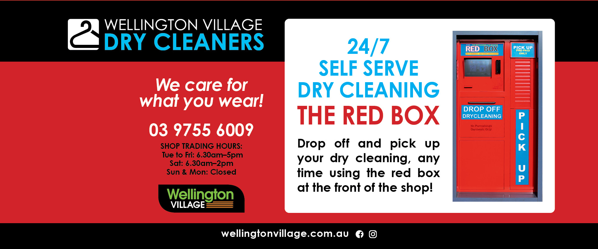 Promotion for Wellington Village Dry Cleaner for 24/7 self-service using The Red Box drop off and pick up anytime.