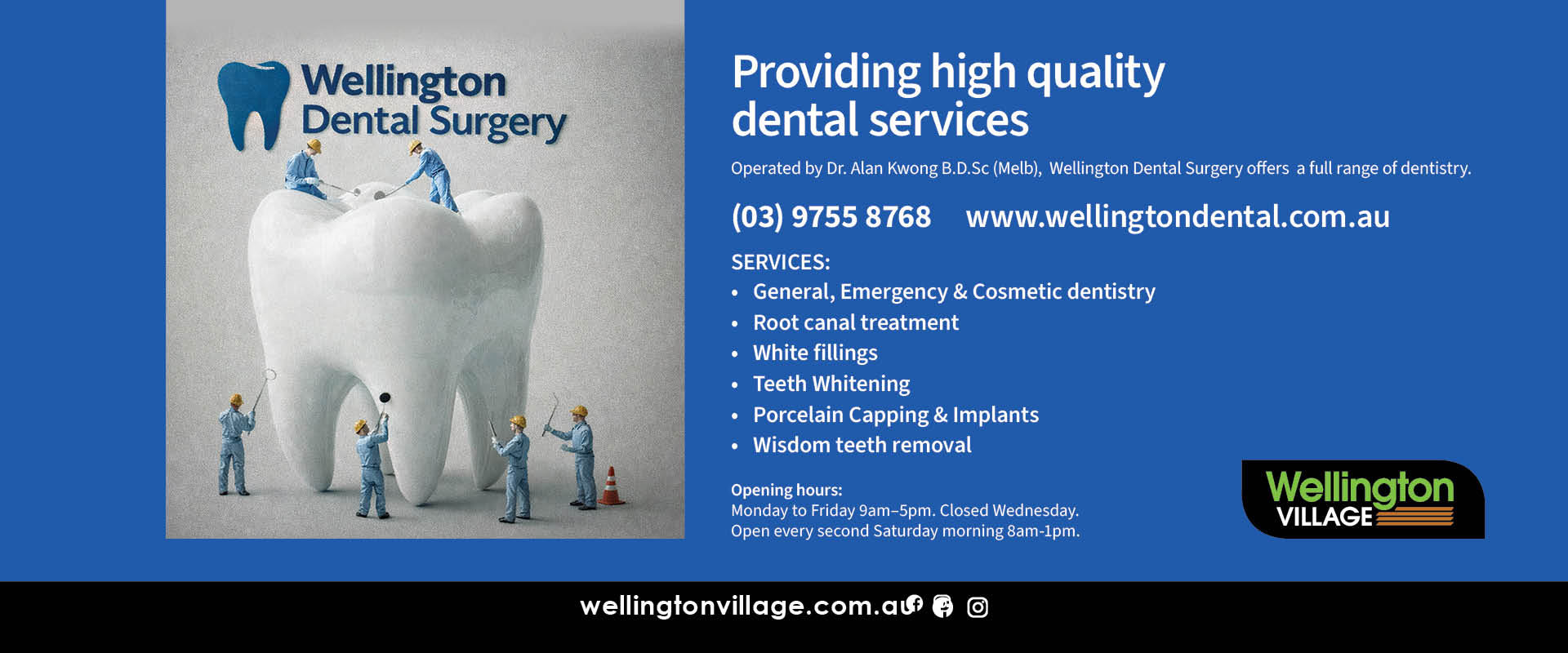 ad for Wellington Dental surgery 03 9755 8768