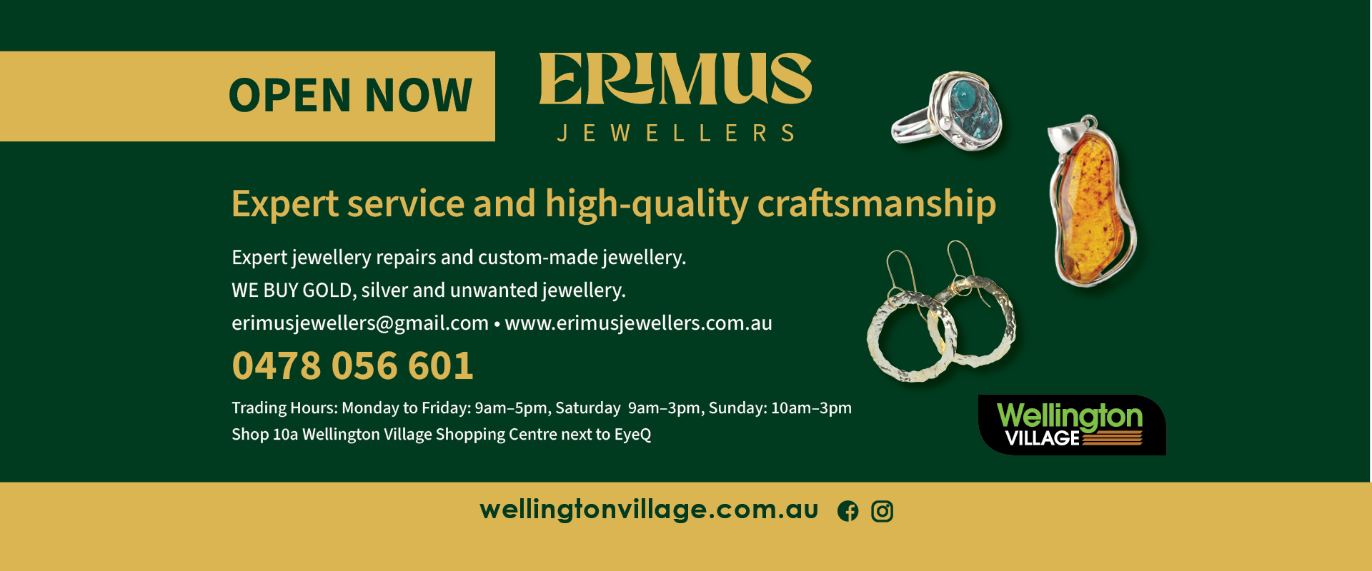 Ad for Erius Jewellers , shop 10a Wellington Village SHopping Centre tel 0478056601