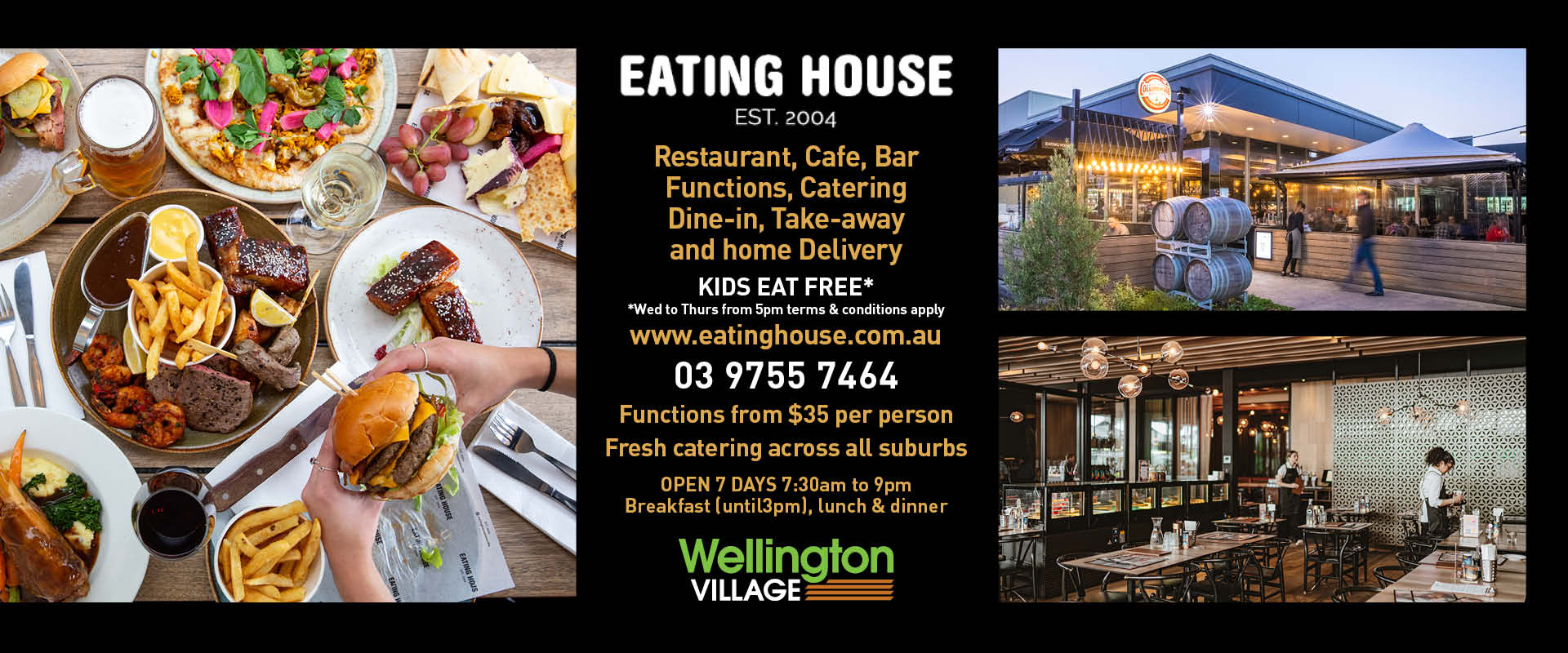 Ad for EatingHOue restaurant at Wellington Village shopping centre tel 03 97557464