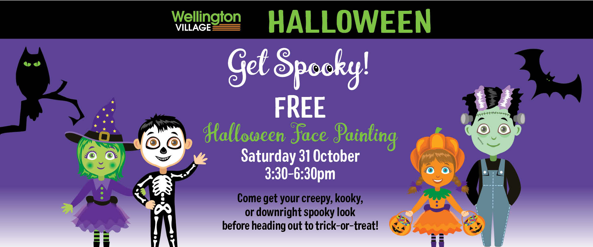promotion for Free Halloween face painting at Wellington Village SHopping Centre
