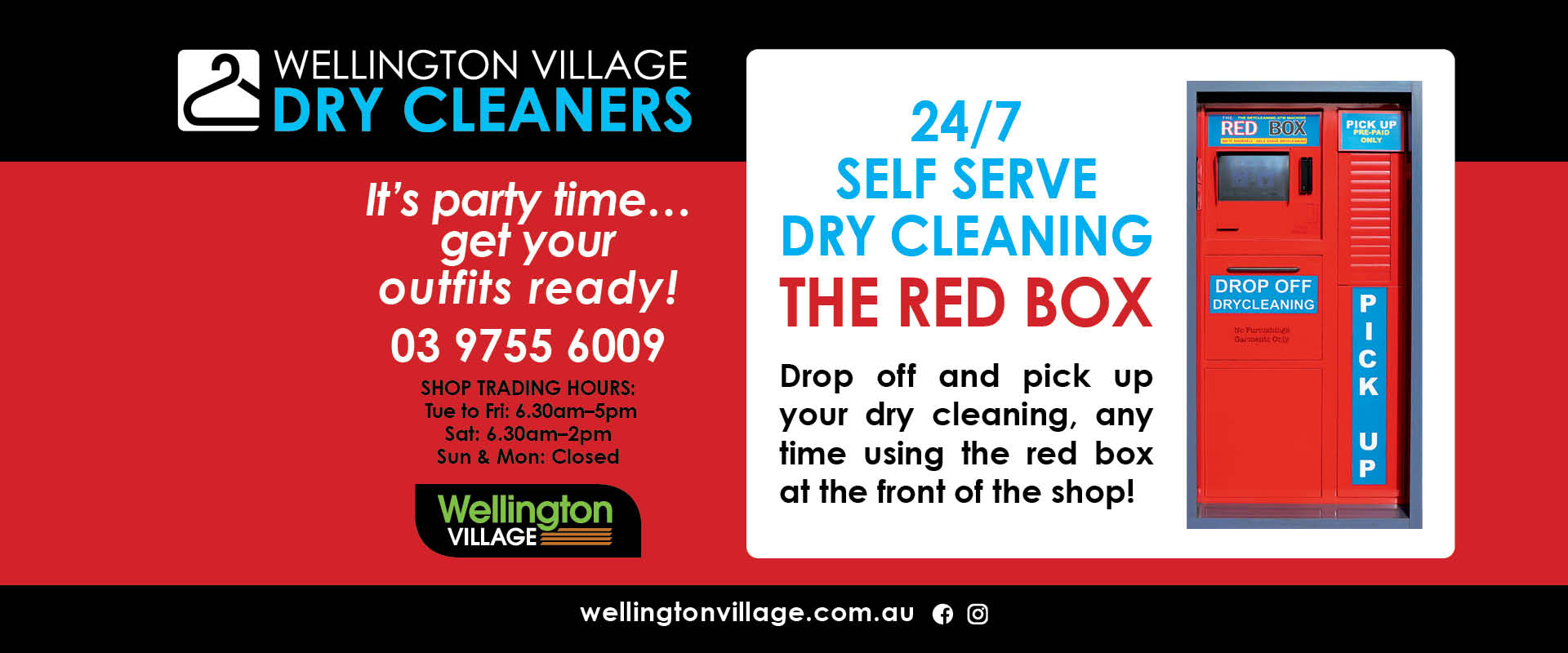 Ad for Welington Village Dry Cleaners tel 03 9755600924/7 . Self service dry cleaning available using The Red Box